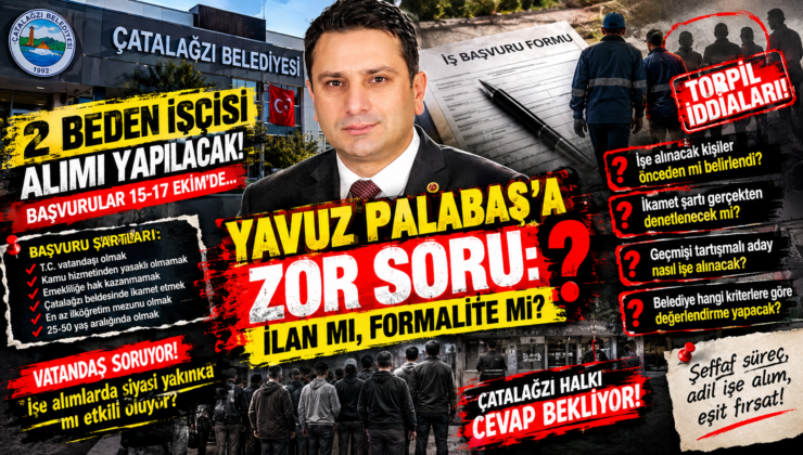 YAVUZ PALABAŞ’A ZOR SORU: İLAN MI, FORMALİTE Mİ?