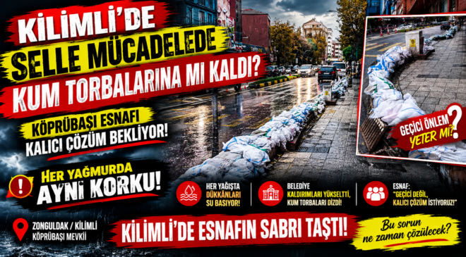 KİLİMLİ’DE ESNAFIN SABRI TAŞTI! “HER YAĞMURDA AYNI KORKU!”