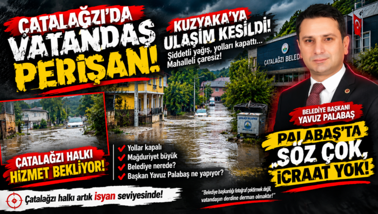 PALABAŞ’TA SÖZ ÇOK, İCRAAT NEREDE?