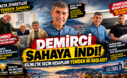 DEMİRCİ SAHAYA İNDİ! KİLİMLİ’DE SEÇİM HESAPLARI YENİDEN Mİ BAŞLADI?
