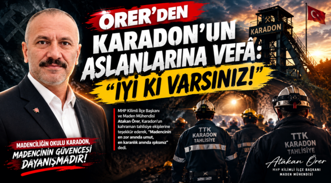 ÖRER’DEN KARADON’UN ASLANLARINA VEFÂ: “İYİ Kİ VARSINIZ!”
